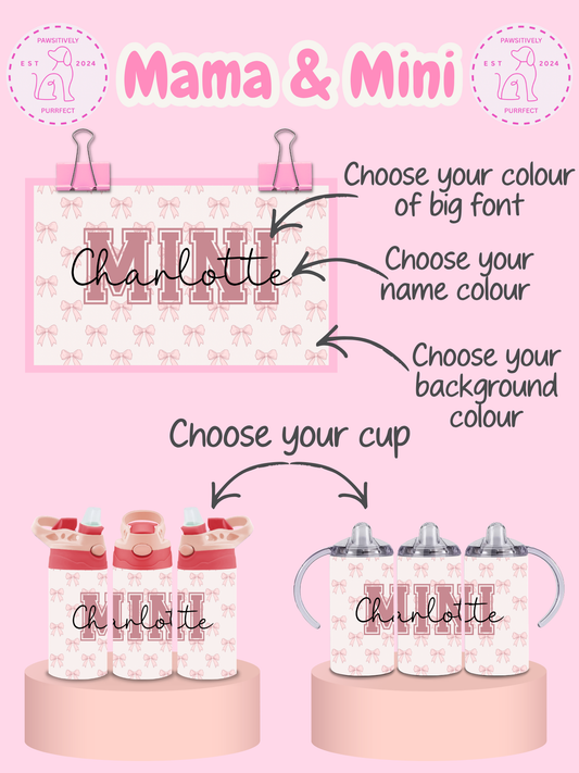 Personalised Mama and Mini tumblers with matching names and bow design