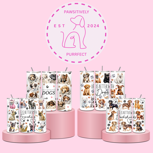 Life is Better Themed Thermal Stainless Steel Tumbler 20oz - Dogs | Pet Gifts For Humans | Choose Design