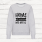 Grey women's sweatshirt with Home Is Wherever My Dog Is design